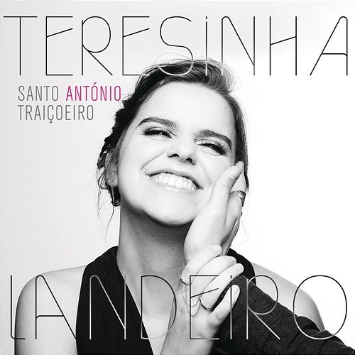 Santo António Traiçoeiro Teresinha Landeiro