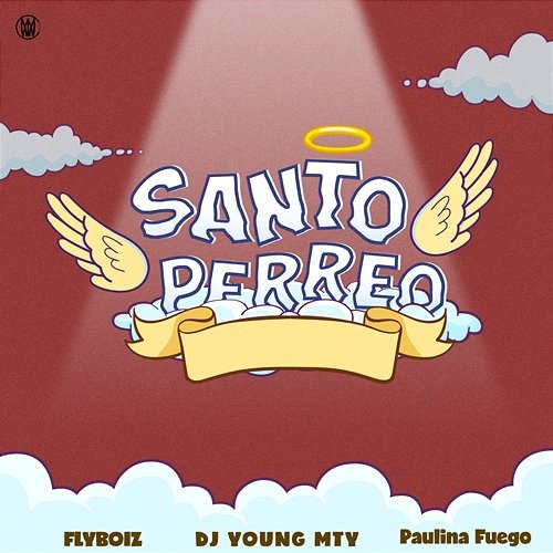 Santo Perreo DJ Young Mty, Flyboiz, & Paulina Fuego
