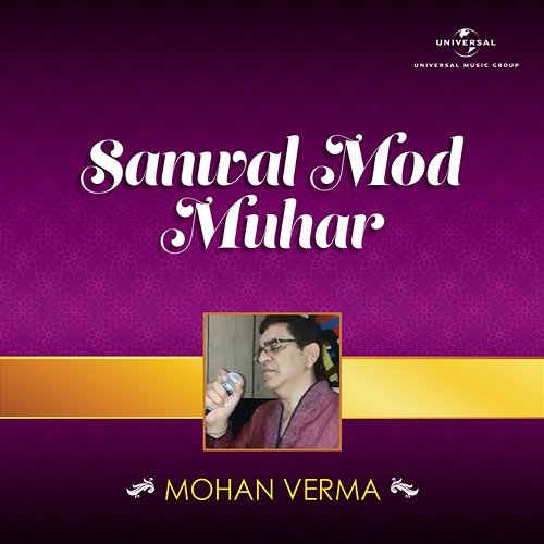 Sanwal Mod Muhar Mohan Verma