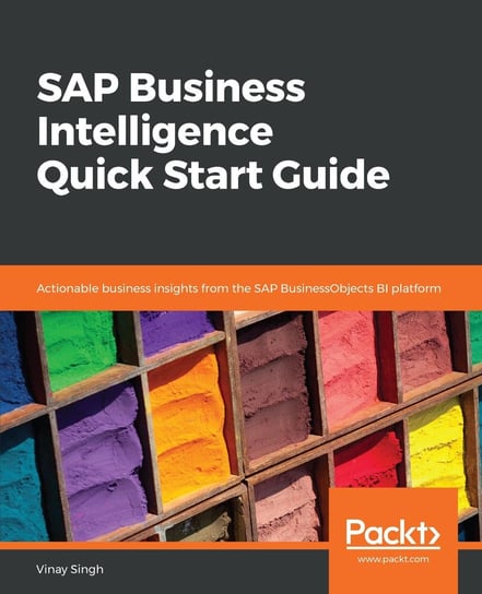 SAP Business Intelligence Quick Start Guide Vinay Singh