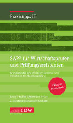 SAP für Wirtschaftsprüfer und Prüfungsassistenten IDW-Verlag
