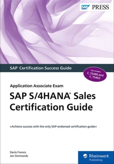 SAP S/4HANA Sales Certification Guide: Application Associate Exam SAP Press
