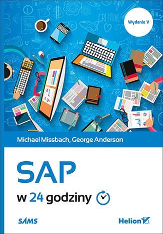 SAP w 24 godziny Missbach Michael, Anderson George