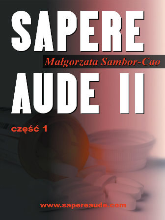 Sapere Aude. Część 1 Sambor-Cao Małgorzata
