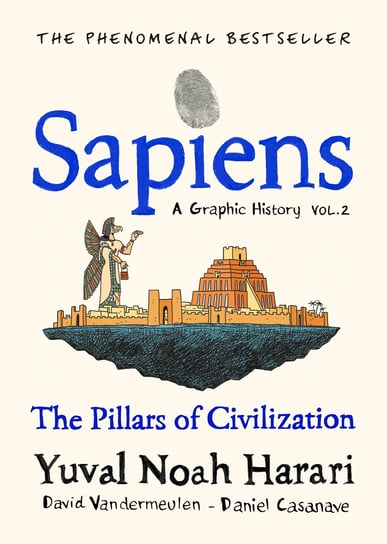 Sapiens a Graphic History, Volume 2 Harari Yuval Noah