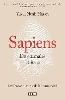 Sapiens. de Animales a Dioses / Sapiens: A Brief History of Humankind Harari Yuval Noah