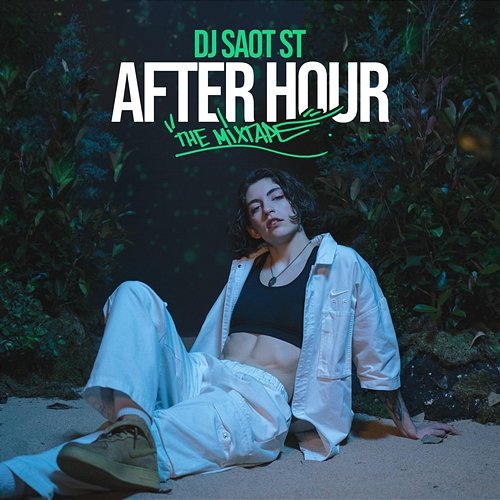 SARA SOCAS #01 AFTER HOUR THE MIXTAPE DJ Saot ST, Sara Socas, Malakkor