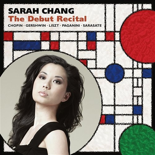 Sarah Chang: Debut Sarah Chang