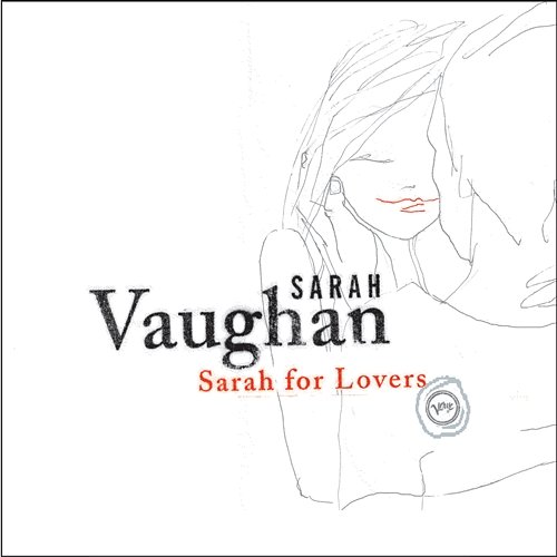 Sarah For Lovers Sarah Vaughan