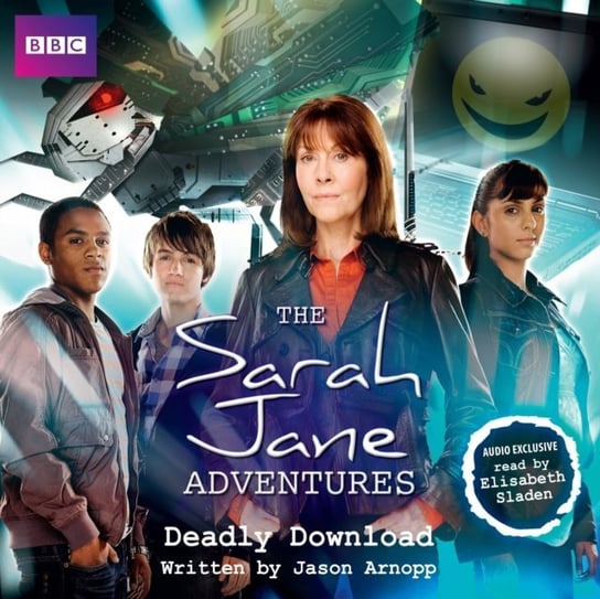 Sarah Jane Adventures Deadly Download Arnopp Jason