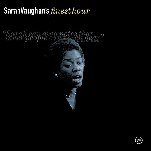 Sarah Vaughan: Finest Hour Sarah Vaughan