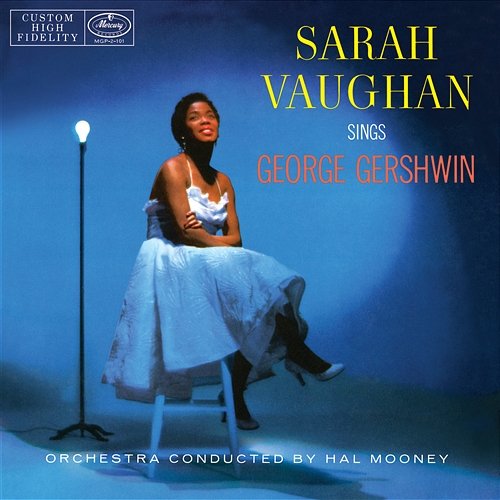 Sarah Vaughan Sings George Gershwin Sarah Vaughan