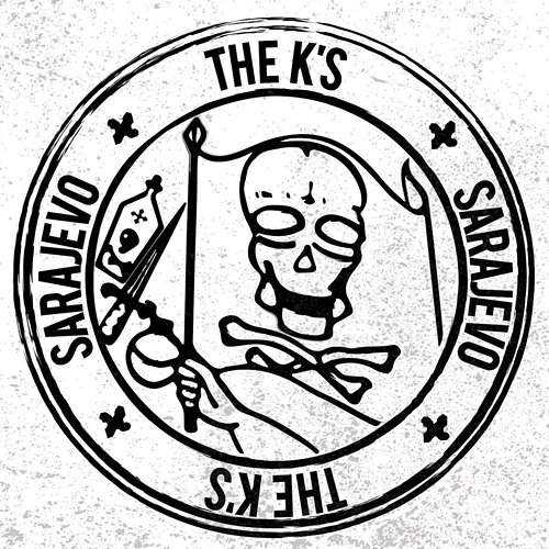 Sarajevo The K's