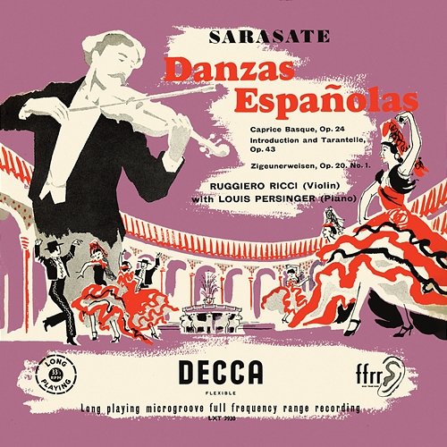 Sarasate: Danzas Españolas; Caprice Basque; Introduction et Tarantelle; Zigeunerweisen Ruggiero Ricci, Louis Persinger