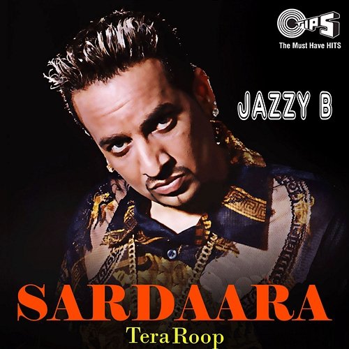 Sardaara Tera Roop Jazzy B