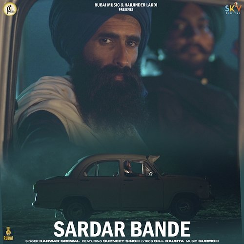 Sardar Bande Kanwar Grewal feat. Supneet Singh