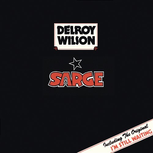 Sarge Delroy Wilson