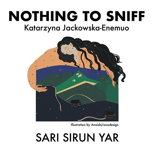 Sari Sirun Yar Nothing To Sniff