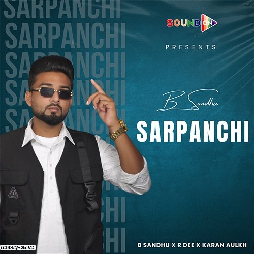 Sarpanchi B Sandhu, R Dee & Karan Aulkh
