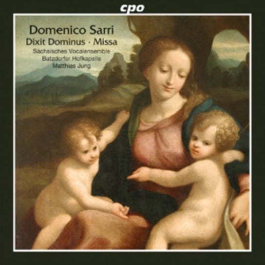 Sarri: Dixit Dominus / Missa Batzdorfer Hofkapelle