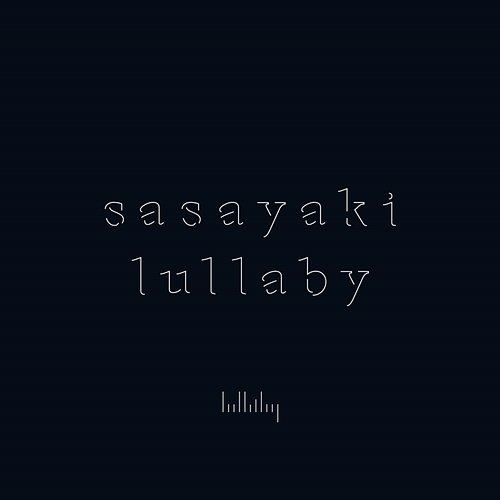 sasayaki lullaby Vol.1 sasayaki lullaby