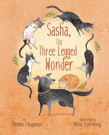 Sasha, The Three-Legged Wonder Chapman Denise