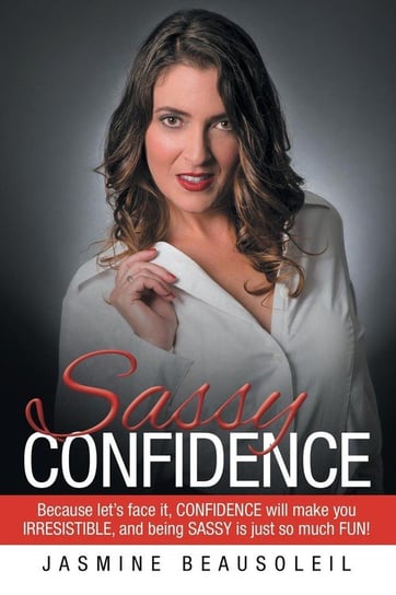 Sassy Confidence Beausoleil Jasmine