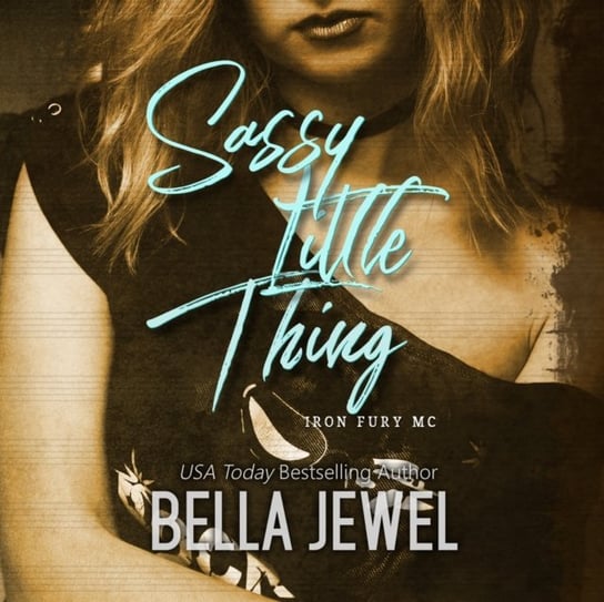Sassy Little Thing Bella Jewel, Rita Amos, Indy Chapin