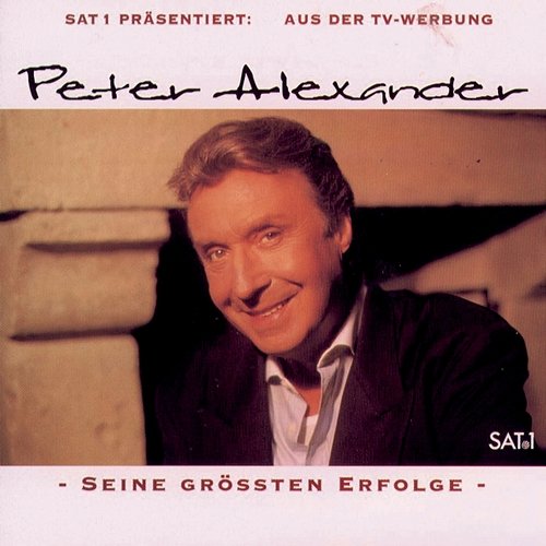 SAT 1 präsentiert: Peter Alexander seine größten Erfolge Peter Alexander