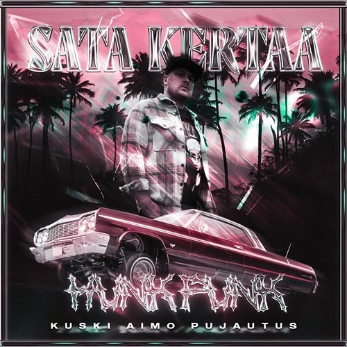 Sata kertaa Kuski, Aimo Pujautus, HunkPunk