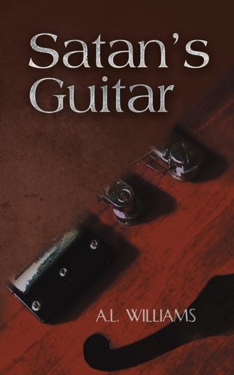 Satan's Guitar austin macauley publishers llc