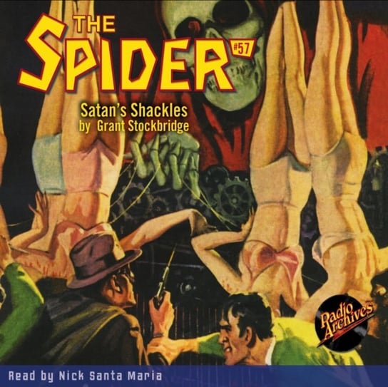 Satan's Shackles. Spider. Volume 57 Grant Stockbridge, Maria Nick Santa