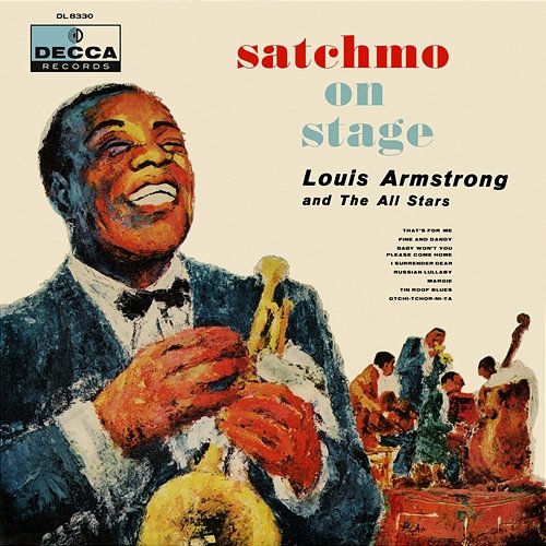 Satchmo On Stage Louis Armstrong And The All-Stars