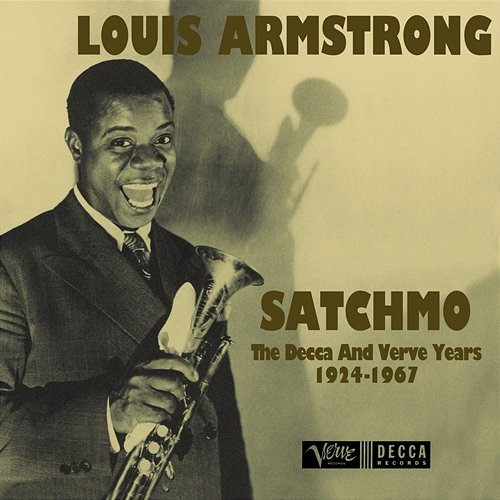 Satchmo: The Decca And Verve Years 1924-1967 Louis Armstrong
