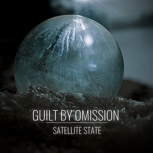 Satellite State Guilt By Omission