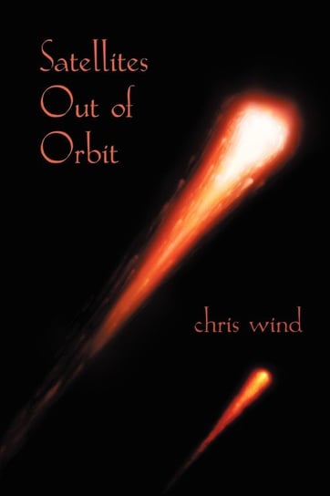Satellites Out of Orbit Wind Chris