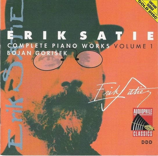 Satie: Complete Piano Works. Volume 1 Gorisek Bojan