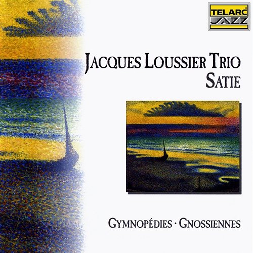 Satie: Gymnopédies & Gnossiennes Jacques Loussier Trio