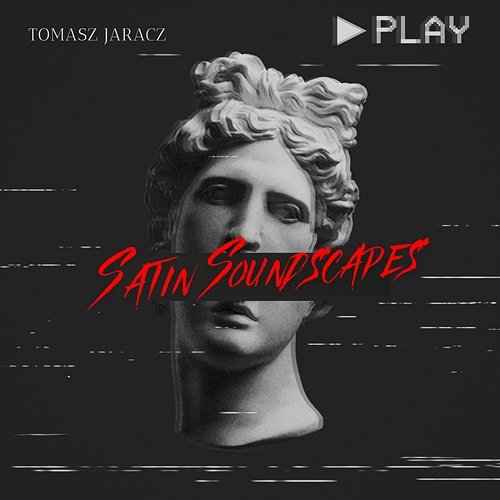 Satin Soundscapes Tomasz Jaracz