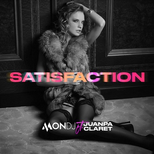 Satisfaction Mon DJ, Juanpa Claret