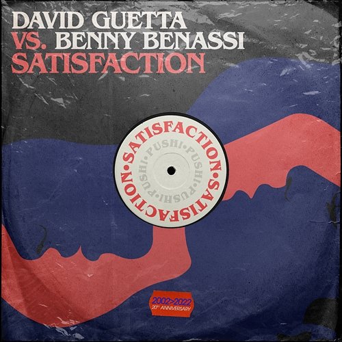 Satisfaction David Guetta vs. Benny Benassi
