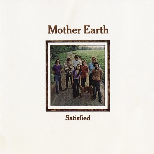 Satisfied Mother Earth