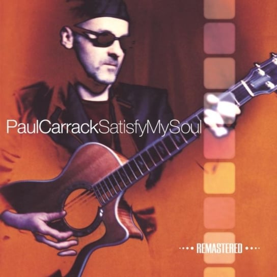 Satisfy My Soul (Remastered) Paul Carrack