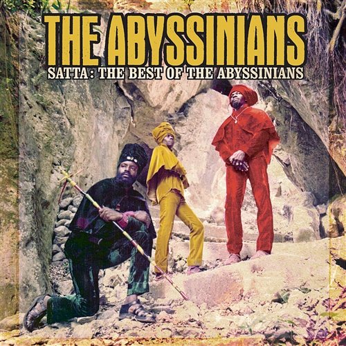 Satta: The Best Of The Abyssinians The Abyssinians