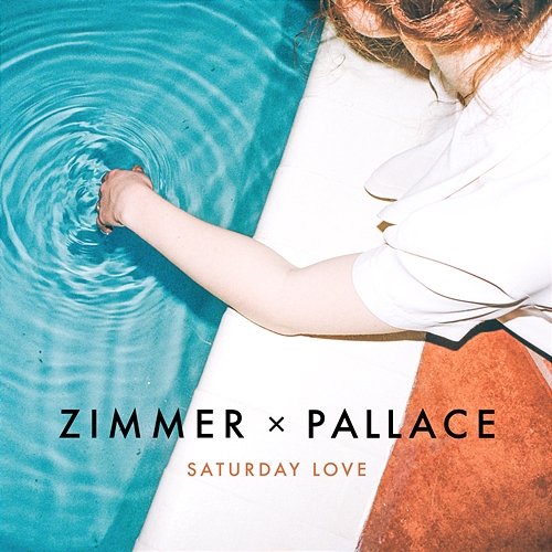 Saturday Love Zimmer x Pallace