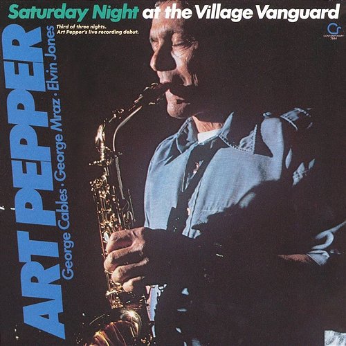 Saturday Night At Village Vanguard Art Pepper