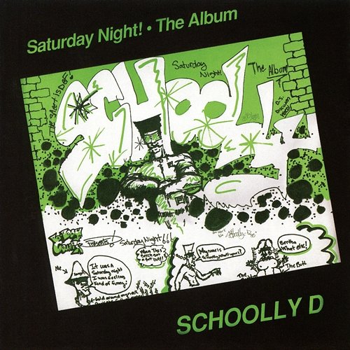 Saturday Night! The Album (Expanded Edition) Schoolly D