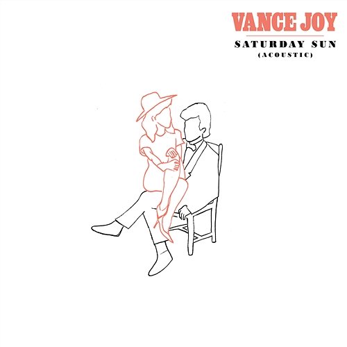 Saturday Sun Vance Joy