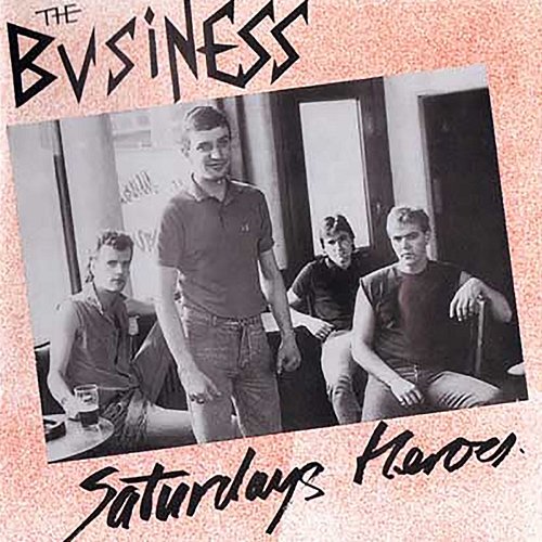 Saturdays Heroes The Business