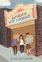 Saturdays with Hitchcock Wittlinger Ellen